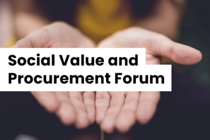 Social Value and Procurement Forum