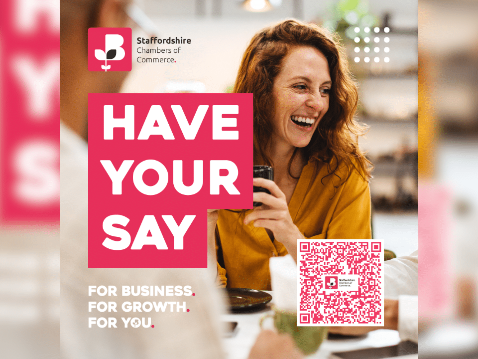 Promotion picture for Staffordshire chambers of commerce on Have you say with a QR code to a survey.
